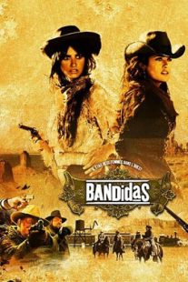 دانلود فیلم Bandidas 2006105706-470748250