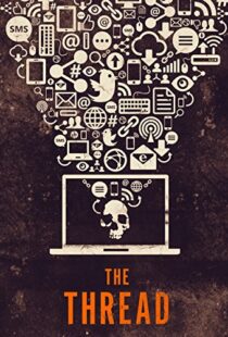 دانلود مستند The Thread 2015103422-1214075560