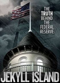 دانلود فیلم Jekyll Island, the Truth Behind the Federal Reserve 2013323378-1893533887