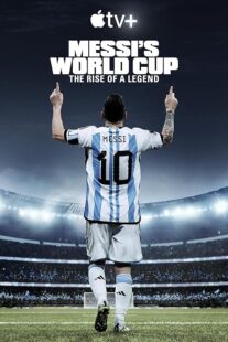 دانلود مستند Messi’s World Cup: The Rise of a Legend407789-2008858812