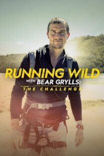 دانلود مستند Running Wild with Bear Grylls the Challenge417514-1956194286