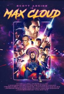 دانلود فیلم The Intergalactic Adventures of Max Cloud 2020417962-1607134090