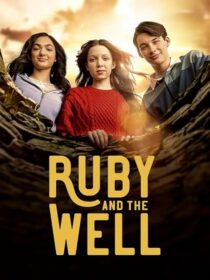 دانلود سریال Ruby and the Well425466-749961994