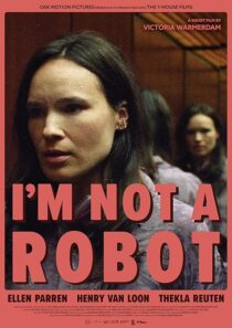 دانلود فیلم کوتاه I’m Not a Robot 2023425729-1527352292