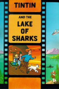 دانلود انیمیشن Tintin and the Lake of Sharks 1972430618-515928199