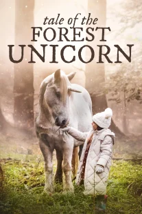 دانلود فیلم Tale of the Forest Unicorn 2025430707-1347255786